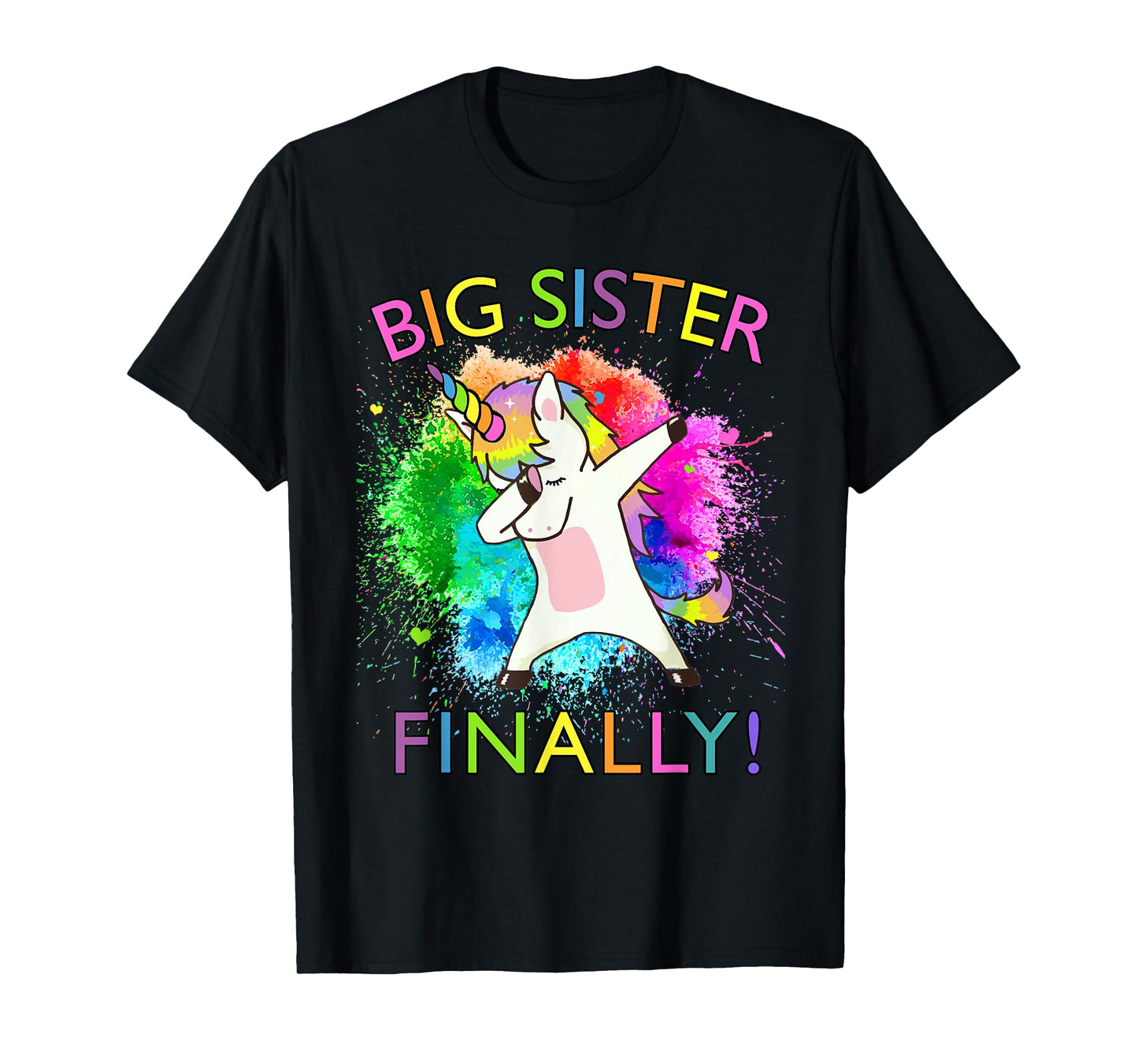 Big Sister Finally Unicorn T-Shirt