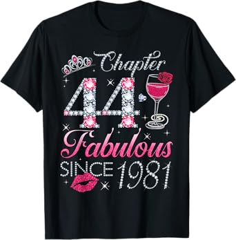 Chapter 44 Fabulous Since 1981 44th Birthday Gift For Women T-Shirt