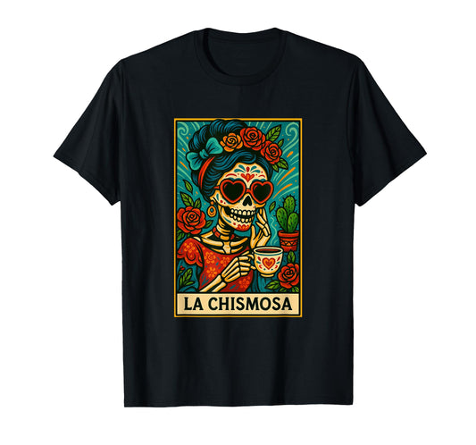 La Chismosa Spanish-Mexican Bingo Card Latinos Skeleton T-Shirt