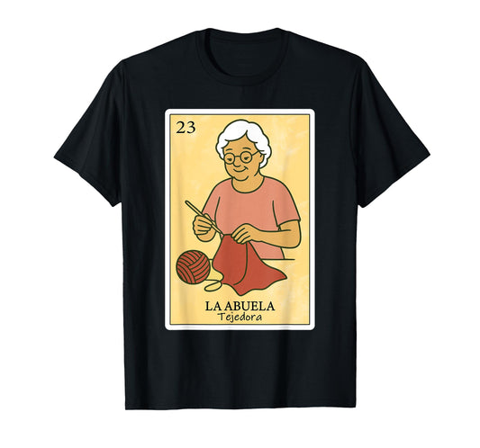 La Abuela Tejedora | Spanish-Mexican Bingo Gifts for Abuela T-Shirt