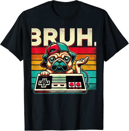 Bruh Retro Vintage 80s Gaming Pug BRUH Funny Gamer Bruh Dog T-Shirt