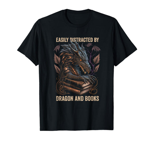 Easily Distracted By Dragons And Books Nerd Dragon Book T-Shirt