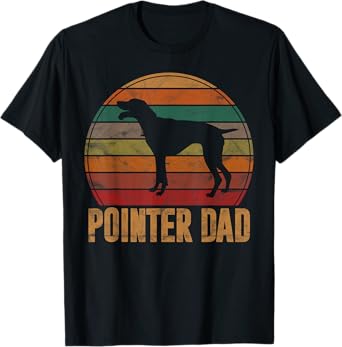 Retro Pointer Dad Gift Rott Dog Owner Pet Pointer Father T-Shirt