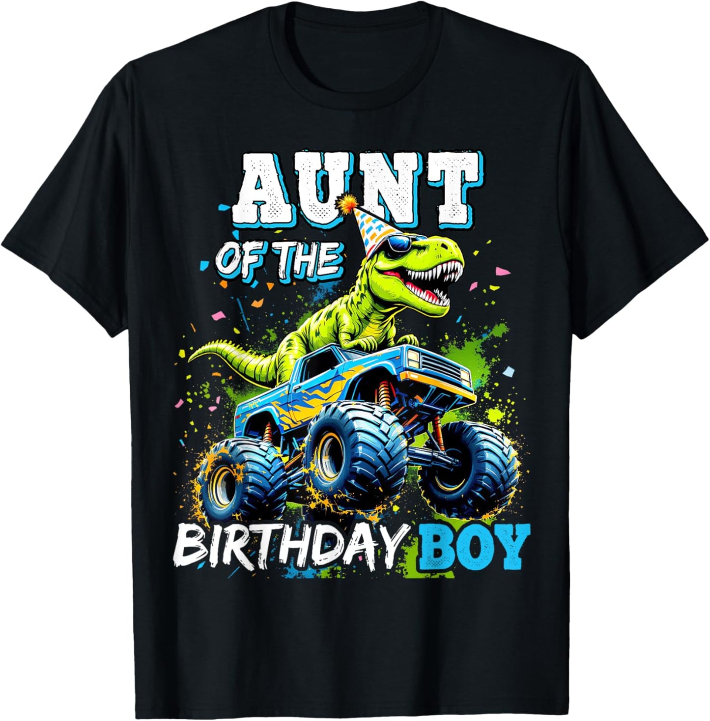 Aunt of the Birthday Boy Monster Truck Dinosaur Party T Rex T-Shirt