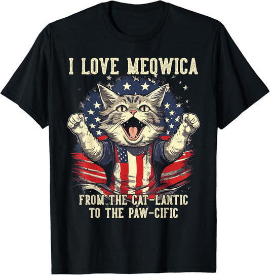 4th July Cat Lover, I Love Meowica Patriotic Funny Happy Cat T-Shirt