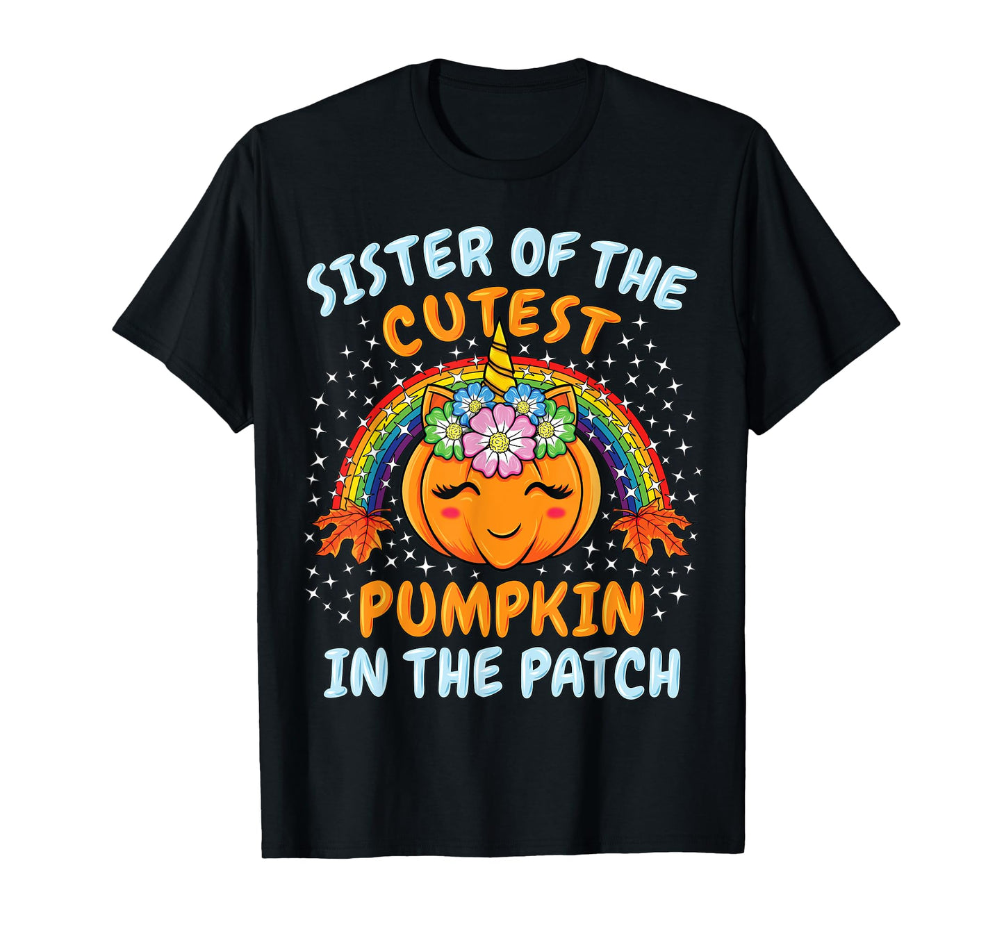 Sister Of The Cutest Pumpkin In The Patch Unicorn Pumpkins T-Shirt