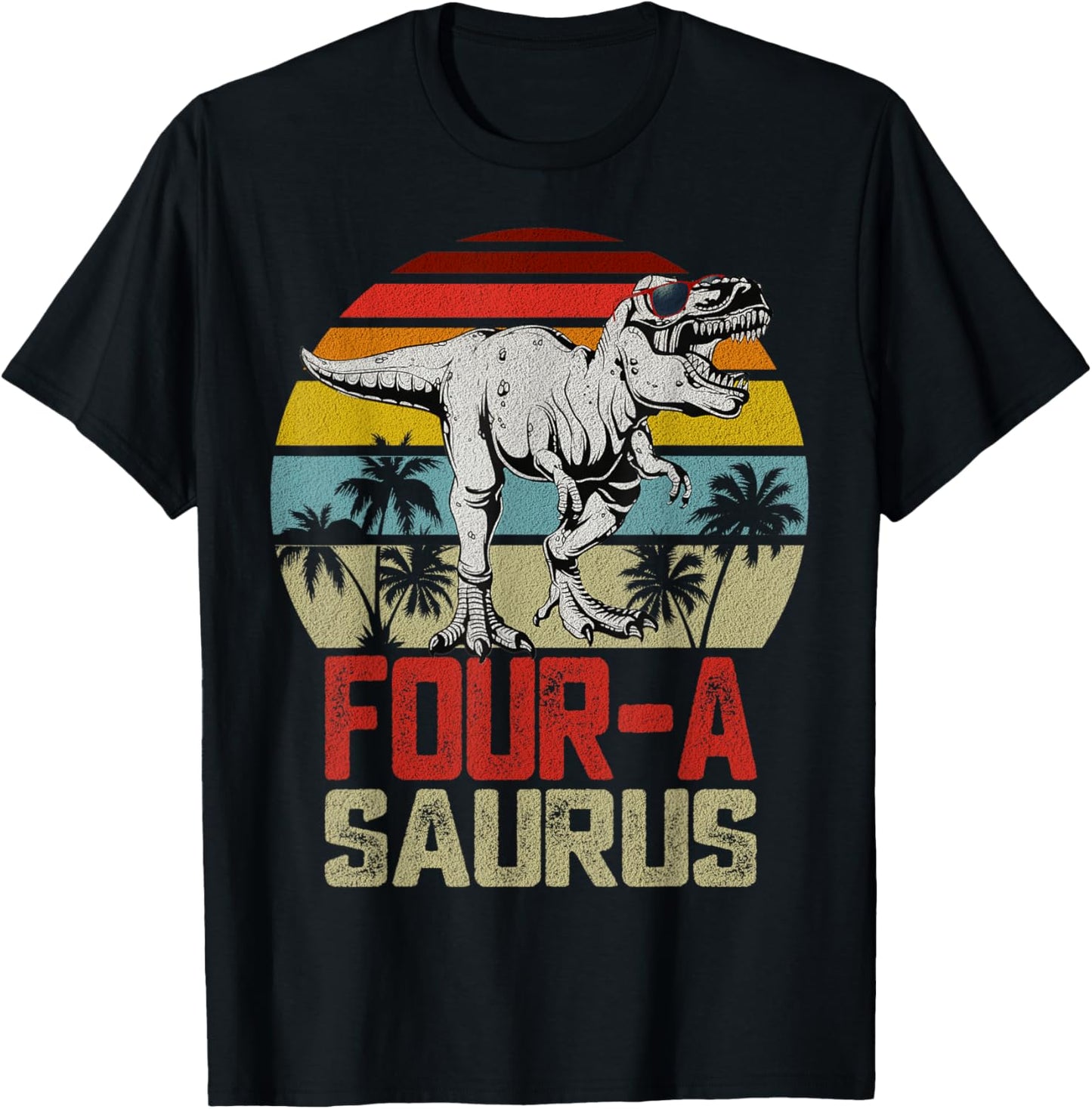 Four a Saurus Birthday T Rex 4 Year Old Dino 4th Dinosaur T-Shirt
