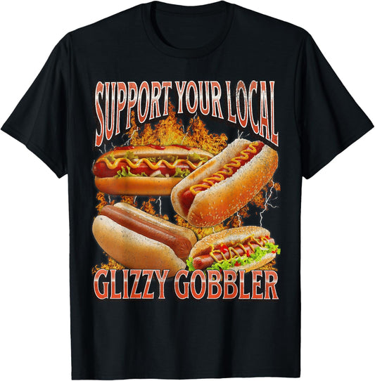 Glizzy Gobbler Funny Wiener Hot Dog Meme Bootleg Graphic T-Shirt