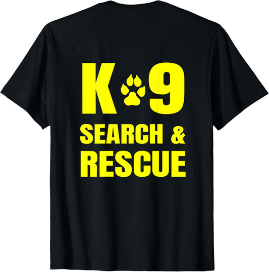 K-9 Search And Rescue Dog Handler Trainer SAR K9 Team Unit T-Shirt