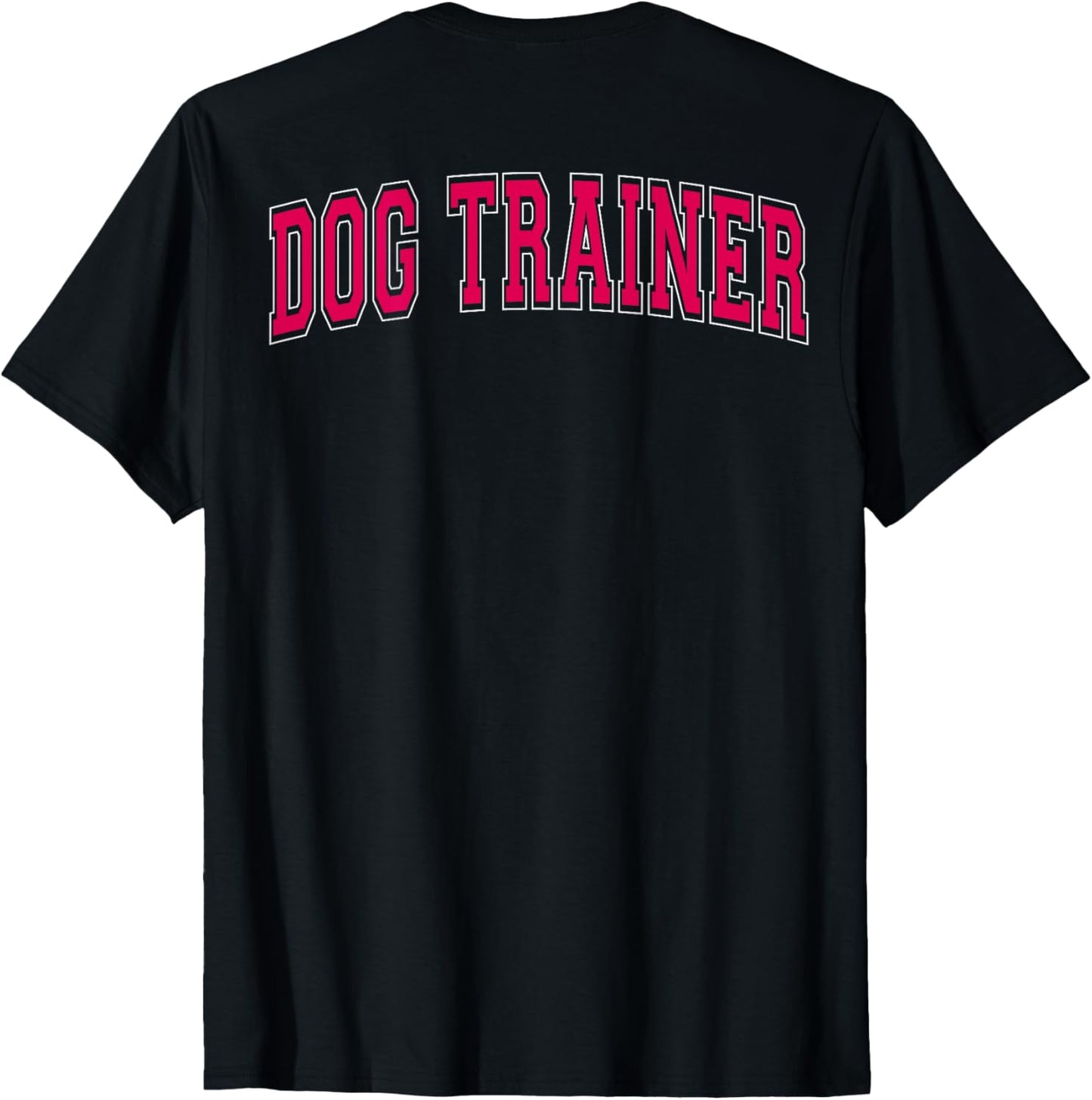 Dog Trainer Retro Varsity Arched Red Letters on the Back T-shirt