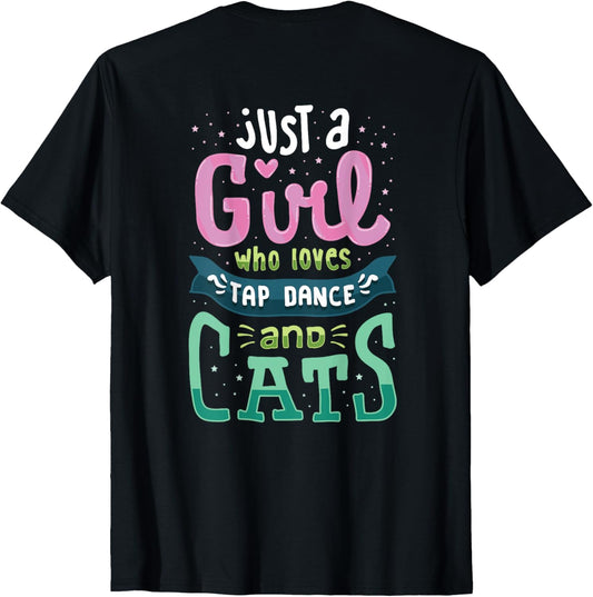 Tap Dance And Cats, Cat Lady T Shirt, Tap Dancer Gifts T-Shirt