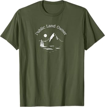 Outdoors Lover Public Land Owner Conservation Gift T-Shirt