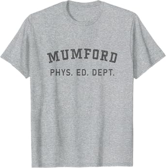 Mumford Axel Beverly Hills Cop Phys Ed Dept 80s T-Shirt
