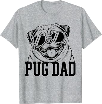 Cool Pug Dad Dog Lovers Father's Day Tee T-Shirt
